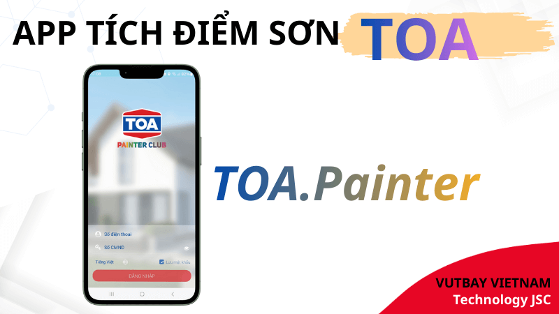 app tích điểm sơn toa - Toa.painter